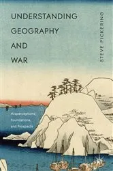 Book cover of Understanding Geography and War by Steve Pickering