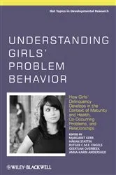 Book cover of Understanding Girls' Problem Behavior by Margaret Kerr