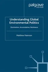 Book cover of Understanding Global Environmental Politics by Unknown