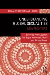 Book cover of Understanding Global Sexualities by Peter Aggleton