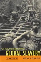 Book cover of Understanding Global Slavery by Kevin Bales
