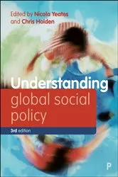 Book cover of Understanding Global Social Policy by Meri Koivusalo
