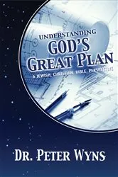 Book cover of Understanding God's Great Plan by Wyns, Peter,
