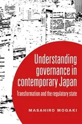 Book cover of Understanding governance in contemporary Japan by Masahiro Mogaki
