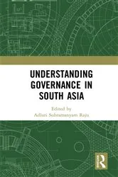 Book cover of Understanding Governance in South Asia by Adluri Subramanyam Raju