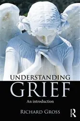 Book cover of Understanding Grief by Richard Gross