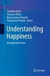 Book cover of Understanding Happiness by Saamdu Chetri