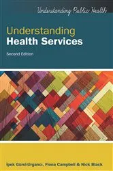 Book cover of Understanding Health Services (2nd ed.) by Ipek Gurol-Urganci