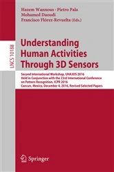 Book cover of Understanding Human Activities Through 3D Sensors by Hazem Wannous