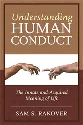 Book cover of Understanding Human Conduct by Sam S. Rakover