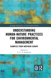 Book cover of Understanding Human-Nature Practices for Environmental Management by E. C. H. Keskitalo