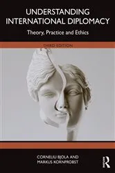 Book cover of Understanding International Diplomacy (3rd ed.) by Corneliu Bjola