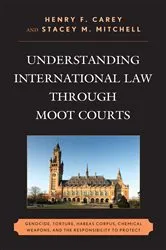 Book cover of Understanding International Law through Moot Courts by Unknown