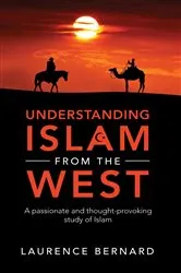 Book cover of Understanding Islam from the West by Laurence Bernard