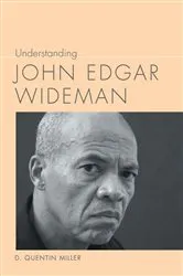 Book cover of Understanding John Edgar Wideman by D. Quentin Miller