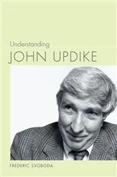 Book cover of Understanding John Updike by Frederic Svoboda
