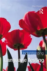 Book cover of Understanding Language Testing by Dan Douglas