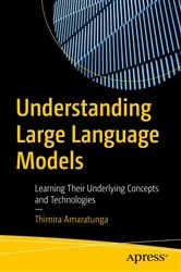 Book cover of Understanding Large Language Models by Thimira Amaratunga