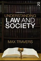 Book cover of Understanding Law and Society by Max Travers
