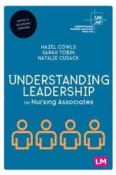 Book cover of Understanding Leadership for Nursing Associates by Hazel Cowls