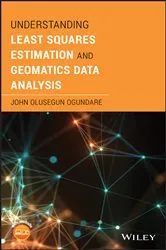 Book cover of Understanding Least Squares Estimation and Geomatics Data Analysis by John Olusegun Ogundare