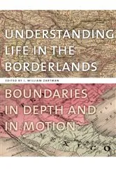 Book cover of Understanding Life in the Borderlands by David Stea