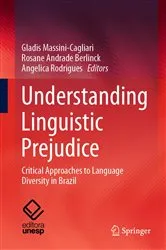 Book cover of Understanding Linguistic Prejudice by Gladis Massini-Cagliari