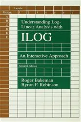 Book cover of Understanding Log-linear Analysis With Ilog by Roger Bakeman