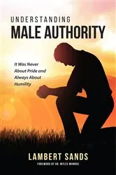 Book cover of Understanding Male Authority by Lambert  L Sands
