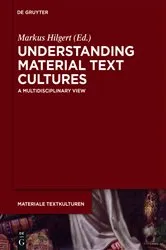 Book cover of Understanding Material Text Cultures by Markus Hilgert