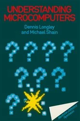 Book cover of Understanding Microcomputers by Dennis Longley