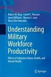 Book cover of Understanding Military Workforce Productivity by Robert M. Bray
