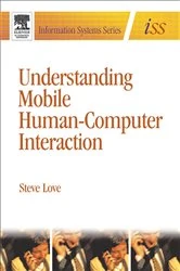 Book cover of Understanding Mobile Human-Computer Interaction by Steve Love