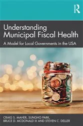 Book cover of Understanding Municipal Fiscal Health by Craig S. Maher