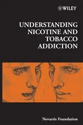Book cover of Understanding Nicotine and Tobacco Addiction by Gregory R. Bock