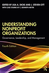 Book cover of Understanding Nonprofit Organizations (4th ed.) by Lisa A. Dicke