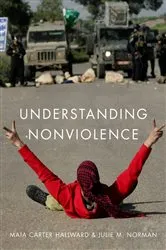 Book cover of Understanding Nonviolence by Maia Carter Hallward
