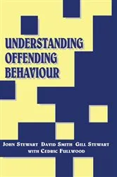 Book cover of Understanding Offending Behaviour by John Stewart