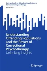 Book cover of Understanding Offending Populations and the Power of Correctional Psychotherapy by Karla Sapp