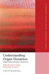 Book cover of Understanding Organ Donation by Jason T. Siegel