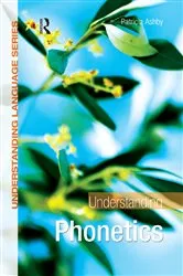 Book cover of Understanding Phonetics by Patricia Ashby