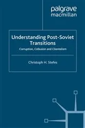 Book cover of Understanding Post-Soviet Transitions by Christoph H. Stefes