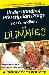 Book cover of Understanding Prescription Drugs For Canadians For Dummies by Ian Blumer