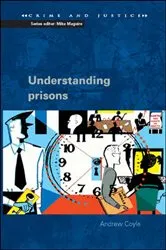 Book cover of Understanding Prisons: Key Issues in Policy and Practice by Andrew Coyle