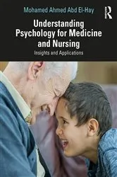 Book cover of Understanding Psychology for Medicine and Nursing by Mohamed Ahmed Abd El-Hay