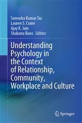 Book cover of Understanding Psychology in the Context of Relationship, Community, Workplace and Culture by Surendra Kumar Sia