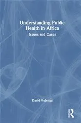 Book cover of Understanding Public Health in Africa by David Mulenga