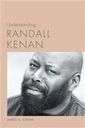 Book cover of Understanding Randall Kenan by James A. Crank
