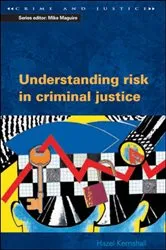 Book cover of Understanding Risk in Criminal Justice by Unknown