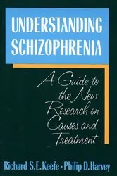 Book cover of Understanding Schizophrenia by Richard Keefe